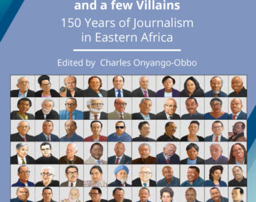 Pioneers-Rebels-and-a-few-Villains---Journalism-in-Eastern-Africa-1